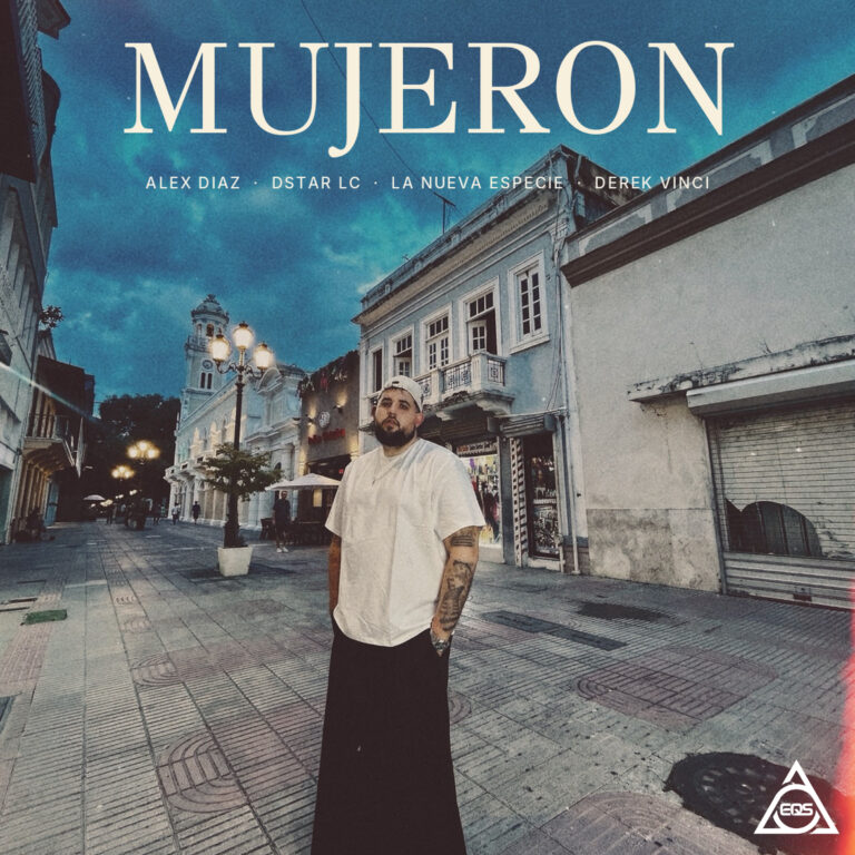 EQS Música presenta “Mujeron”, lo nuevo de Alex Diaz, Dstar Lc, La Nueva Especie Y DerekVinci